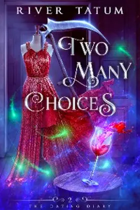 Tatum / Anderle |  Two Many Choices | eBook | Sack Fachmedien