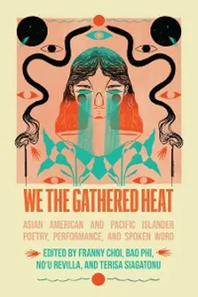 Choi / Phi / Revilla |  We the Gathered Heat | eBook | Sack Fachmedien