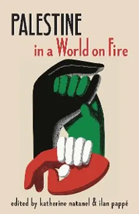Natanel / Pappé |  Palestine in a World on Fire | eBook | Sack Fachmedien