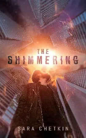 Chetkin |  The Shimmering | eBook | Sack Fachmedien