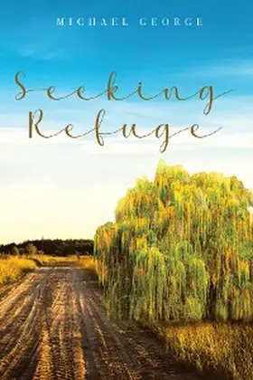 George |  Seeking Refuge | eBook | Sack Fachmedien