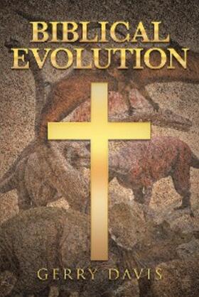 Davis |  Biblical Evolution | eBook | Sack Fachmedien