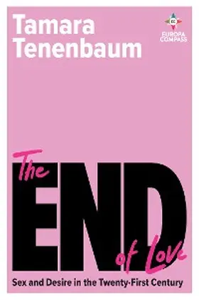 Tenenbaum |  The End of Love | eBook | Sack Fachmedien