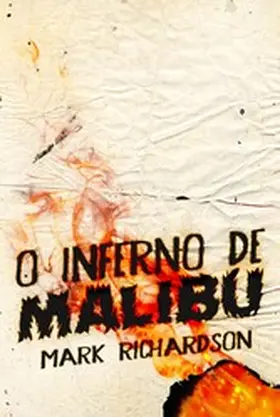 Richardson |  O Inferno de Malibu | eBook | Sack Fachmedien