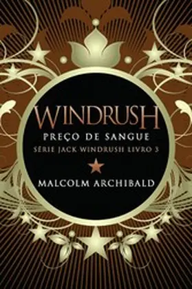 Archibald |  Windrush - Preço de Sangue | eBook | Sack Fachmedien