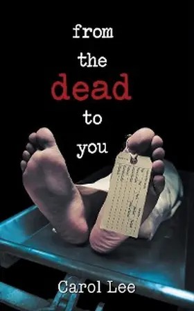 Lee |  From The Dead To You | eBook | Sack Fachmedien