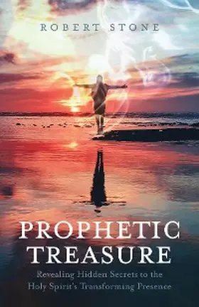 Stone |  Prophetic Treasure | eBook | Sack Fachmedien