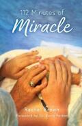 Brown |  112 Minutes of Miracle | eBook | Sack Fachmedien