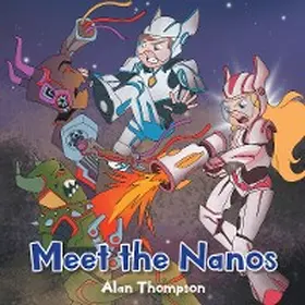 Thompson |  Meet the Nanos | eBook | Sack Fachmedien