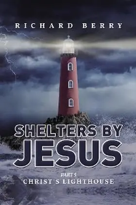 Berry |  Shelters by Jesus | eBook | Sack Fachmedien