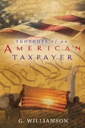 Williamson | Thoughts of An American Taxpayer | E-Book | sack.de