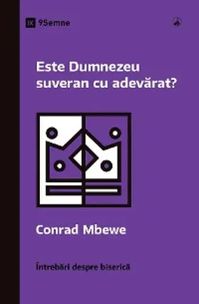 Mbewe |  Is God Really Sovereign? / Este Dumnezeu suveran cu adevarat? | eBook | Sack Fachmedien