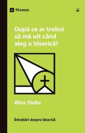 Duke |  What Should I Look for in a Church? / Dupa ce ar trebui sa ma uit când aleg o biserica? | eBook | Sack Fachmedien