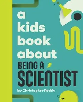 Reddy |  A Kids Book About Being a Scientist | eBook | Sack Fachmedien