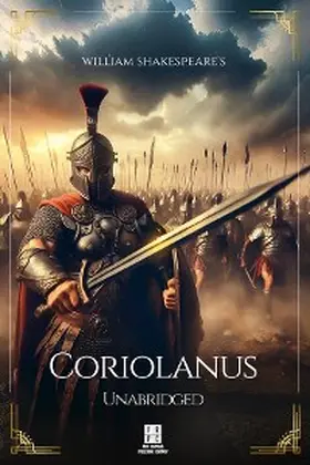 Shakespeare / Theis |  William Shakespeare's Coriolanus - Unabridged | eBook | Sack Fachmedien