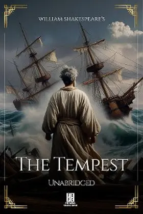 Shakespeare / Theis |  William Shakespeare's The Tempest - Unabridged | eBook | Sack Fachmedien
