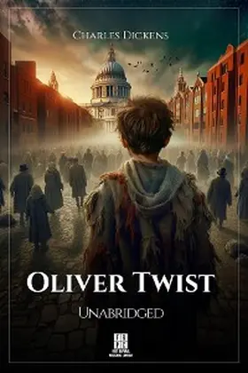 Dickens / Theis |  Oliver Twist - Unabridged | eBook | Sack Fachmedien