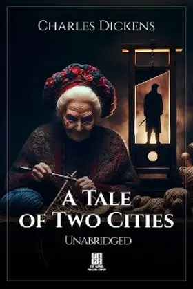 Dickens / Theis |  A Tale of Two Cities - Unabridged | eBook | Sack Fachmedien