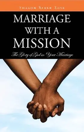 Rose |  Marriage with a Mission | eBook | Sack Fachmedien