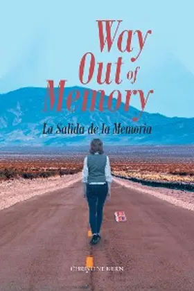 Kern |  Way Out of Memory; La Salida de la Memoria | eBook | Sack Fachmedien
