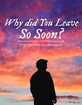 White |  Why did You Leave So Soon? | eBook | Sack Fachmedien
