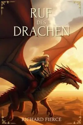Fierce |  Ruf des Drachen | eBook | Sack Fachmedien