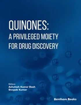 Dash / Kumar |  Quinones: A Privileged Moiety for Drug Discovery | eBook | Sack Fachmedien