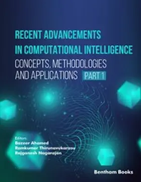 Ahamed / Thirunavukarasu / Nagarajan |  Recent Advancements in Computational Intelligence: Concepts, Methodologies and Applications (Part 1) | eBook | Sack Fachmedien