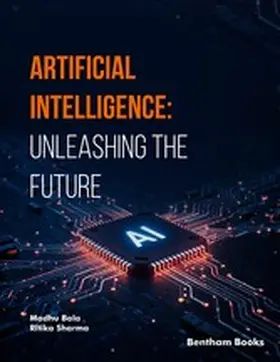Bala / Sharma |  Artificial Intelligence: Unleashing the Future | eBook | Sack Fachmedien