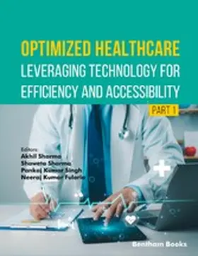 Sharma / Singh / Fuloria |  Optimized Healthcare: Leveraging Technology for Efficiency and Accessibility (Part 1) | eBook | Sack Fachmedien