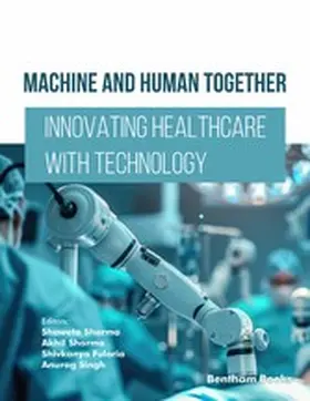 Sharma / Fuloria |  Machine and Human Together: Innovating Healthcare with Technology | eBook | Sack Fachmedien