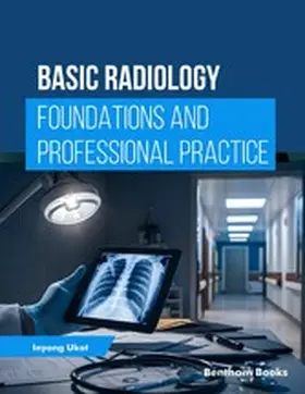 Ukot |  Basic Radiology: Foundations and Professional Practice | eBook | Sack Fachmedien
