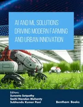 Pani / Satpathy / Mohanty |  AI and ML Solutions Driving Modern Farming and Urban Innovation | eBook | Sack Fachmedien
