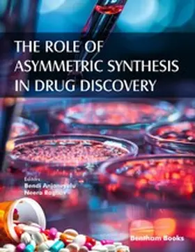 Bendi / Raghav |  The Role of Asymmetric Synthesis in Drug Discovery | eBook | Sack Fachmedien