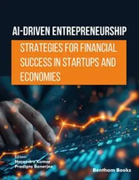 Kumar / Banerjee |  AI-Driven Entrepreneurship Strategies for Financial Success in Startups and Economies | eBook | Sack Fachmedien