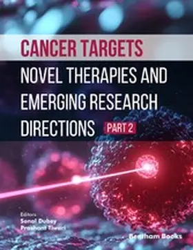 Dubey / Tiwari |  Cancer Targets: Novel Therapies and Emerging Research Directions (Part 2) | eBook | Sack Fachmedien
