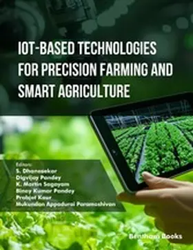 Dhanasekar / Pandey / Sagayam |  IoT-Based Technologies for Precision Farming and Smart Agriculture: Volume 1 | eBook | Sack Fachmedien