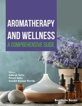 Sahu / Parida |  Aromatherapy and Wellness: A Comprehensive Guide | eBook | Sack Fachmedien