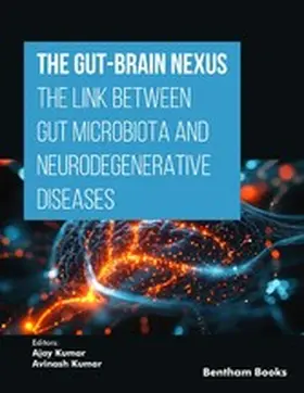 Kumar |  The Gut-Brain Nexus: The Link Between Gut Microbiota and Neurodegenerative Diseases | eBook | Sack Fachmedien