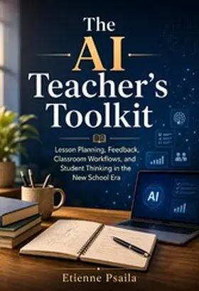 Psaila |  The AI Teacher's Toolkit | eBook | Sack Fachmedien