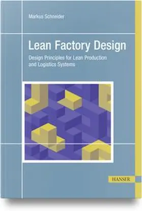 Schneider |  Lean Factory Design | Buch |  Sack Fachmedien