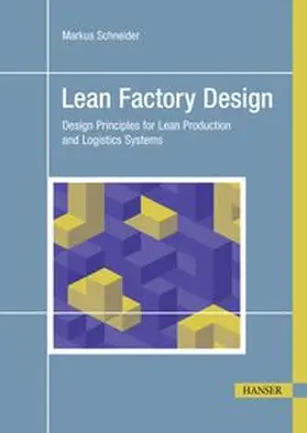 Schneider |  Lean Factory Design | eBook | Sack Fachmedien