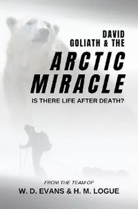 Evans |  David, Goliath, and the Arctic Miracle | eBook | Sack Fachmedien