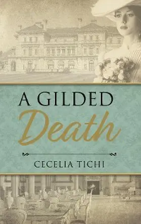 Tichi |  A Gilded Death | eBook | Sack Fachmedien