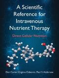 Carter / Osborne / Anderson |  A Scientific Reference for Intravenous Nutrient Therapy | eBook | Sack Fachmedien