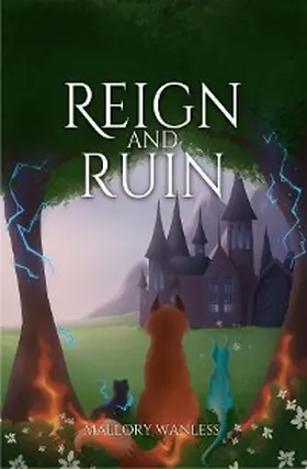 Wanless |  Reign and Ruin (Enchanted, #3) | eBook | Sack Fachmedien