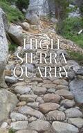 Wagner |  High Sierra Quarry | eBook | Sack Fachmedien