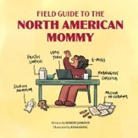Jamison | Field Guide to the North American Mommy | E-Book | sack.de