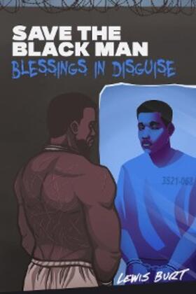 Burt |  Save The Black Man | eBook | Sack Fachmedien