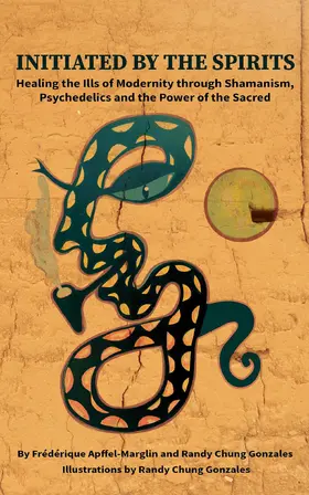 Apffel-Marglin |  Initiated by the Spirits | eBook | Sack Fachmedien